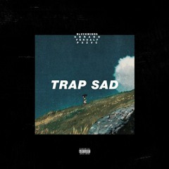 trap sad goes to bossanova (flip)