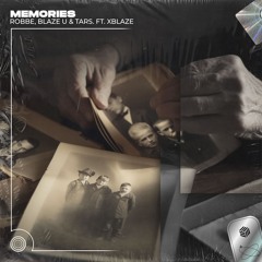 Robbe, Blaze U & TARS. - Memories (ft. Xblaze) [Techno Remix]