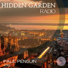 Hidden Garden Radio #12 By Pale Penguin