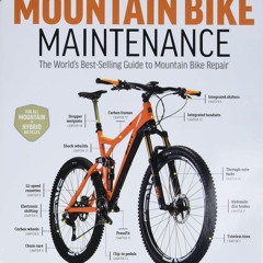 [PDF] Download Zinn & the Art of Mountain Bike Maintenance: The World's