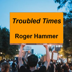 Troubled Times
