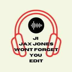JI - Jax Jones - Wont Forget You Remix