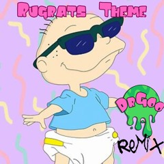 Rugrats Theme song DrGoo Flip (free download)