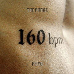 THE PURGE 160 BPM PROJECT PEIYO ( FREE DL )
