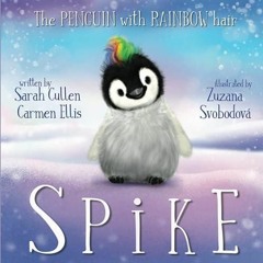 (❤️pdf)full✔Read Spike: The Penguin With Rainbow Hair (Ocean Tales Children'