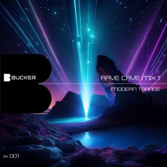 Modern Trance - Rave Cave Mix 1
