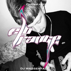 ⋆｡°✩₊☾₊✩°｡⋆ [DJ WASSERFALL] - Elotrance Podcast #033