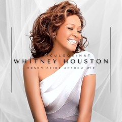 Whitney Houston - Whatchulookinat '2K23 (Edson Pride Big Room Mix)