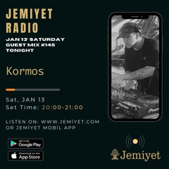Jemiyet Radio 13 Jan - Guest Mix #145 - Kormos