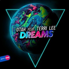 DTAH Ft Terri-Lee - Dreams (Thunder only happens).mp3