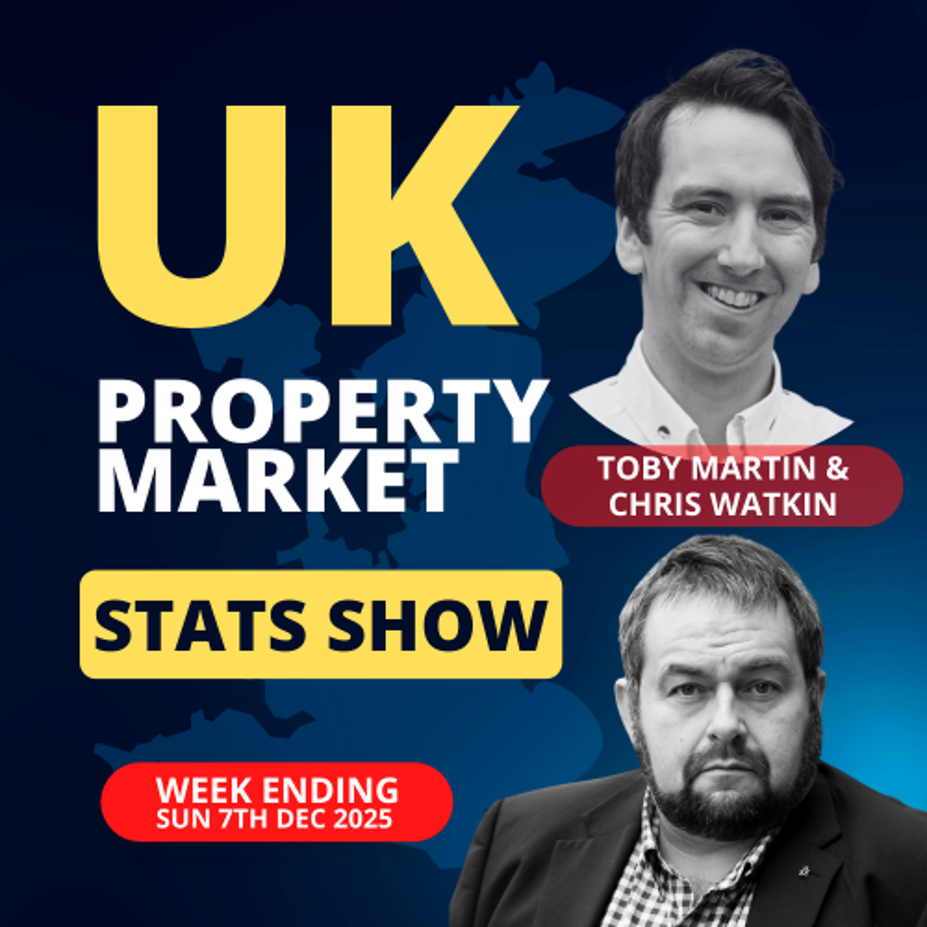 UK Property Market Stats Show - Week 48 2025 - Ep.2415 episode artwork