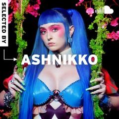 Selected By: Ashnikko