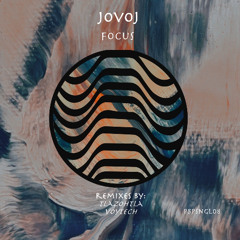 |PBPSNGL008| Jovoj - Focus (Tlazohtla Remix)