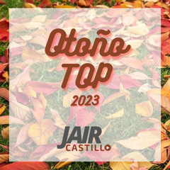 Otoño TOP 2O23 • Jair Castillo