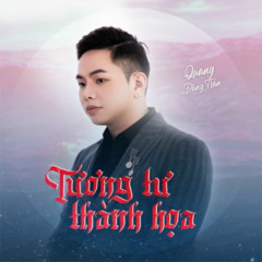 QDT x TƯƠNG TƯ THÀNH HỌA x NICKII REMIX