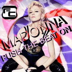 Madonna - Push The Beat On (Frank Chambers' Nightcrawlers Mashup)