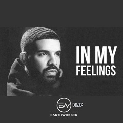 Drake - In My Feelings (ew flip)FREE DL