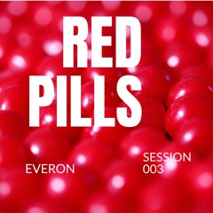 RED PILLS | 003