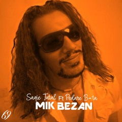 Mik Bezan (Ft Pedare B-ta)