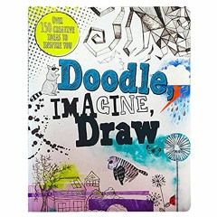 ✔️ Read Doodle, Imagine, Draw: Over 150 Creative Ideas to Inspire You by  Frances Prior-Reeves,P