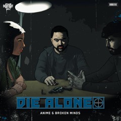 AniMe & Broken Minds - Die Alone