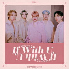 Monsta X (몬스타엑스) - If With U