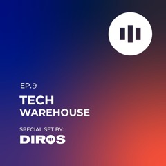 Tech Warehouse Ep9