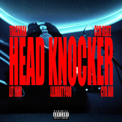 Head Knocker (feat. Lit Yami, LilMarty400 & CYD Jah)