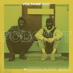 VOLTAGE Podcast 13 - Mercury 200