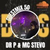 Download Video: GUESTMIX 50 - DR P & MC STEVO