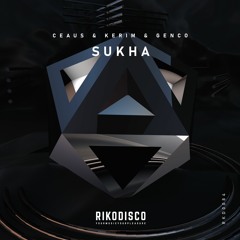 CEAUS & Kerim & Genco - Sukha