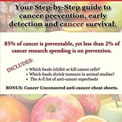 Get [EPUB KINDLE PDF EBOOK] Cancer Uncensored by  Christopher C. Evans 📖