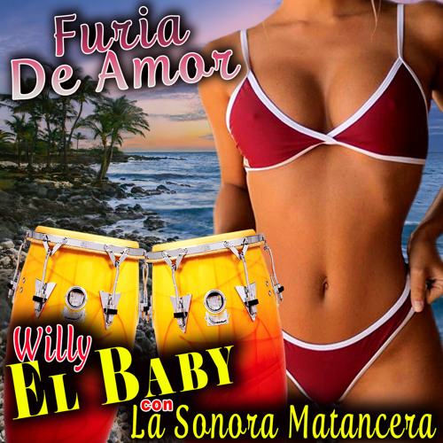 Stream Burbujas by Willy el baby con la sonora matancera | Listen online  for free on SoundCloud