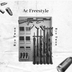 Ac Freestyle - Ryo Twon