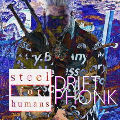 Marcin Przybyłowicz - Steel For Humans (politebulb Edit)