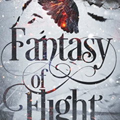 [READ] PDF 💝 Fantasy of Flight (The Tainted Accords Book 2) by  Kelly St. Clare EPUB