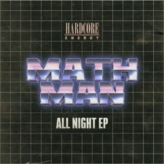 MathMan - All Night