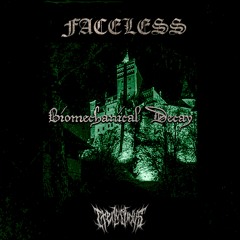 Faceless - Biomechanical Decay [IL037]