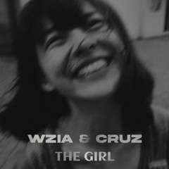 WziA & CruZ - The Girl