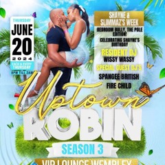 UPTOWN ROUND ROBIN LIVE AUDIO (SHAYNE & SLIMMAZ NIGHT) (20/06/2024) (DJ SHEVZ & FIRE CHILD)