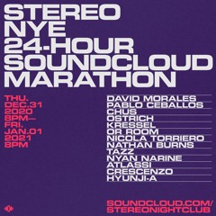 NYAN NARINE | Stereo NYE 2021 |  24h Soundcloud Marathon