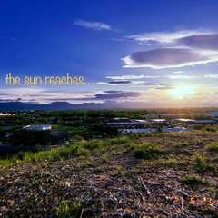 the sun reaches... (electro Ver.)