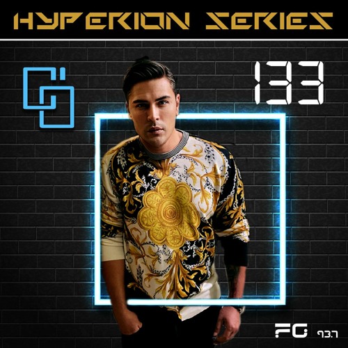 RadioFG 93.8 Live(20.07.2022)“HYPERION” Series with CemOzturk - Episode 133 "Presented by PioneerDJ"