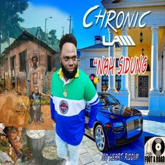 Chronic Law - Nah Sit Down