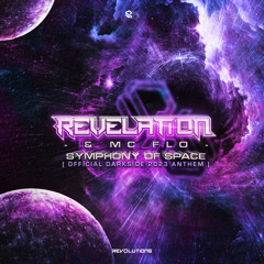 Revelation & MC Flo - Symphony Of Space (Official Darkside 2023 Anthem)
