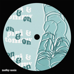 on & on (Sudley Remix)