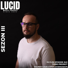 Episode #43 | THIRD PROJECT