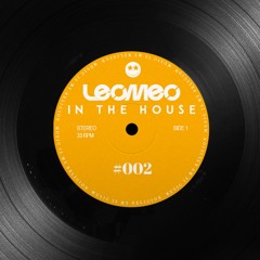 LEOMEO IN THE HOUSE #2