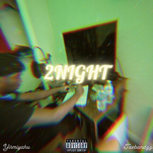 2night feat. Yirmiyahu