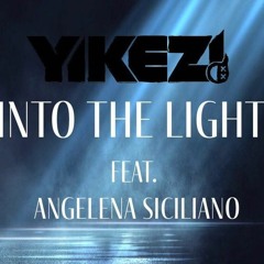 Into The Light Ft. Angelena Siciliano FINAL